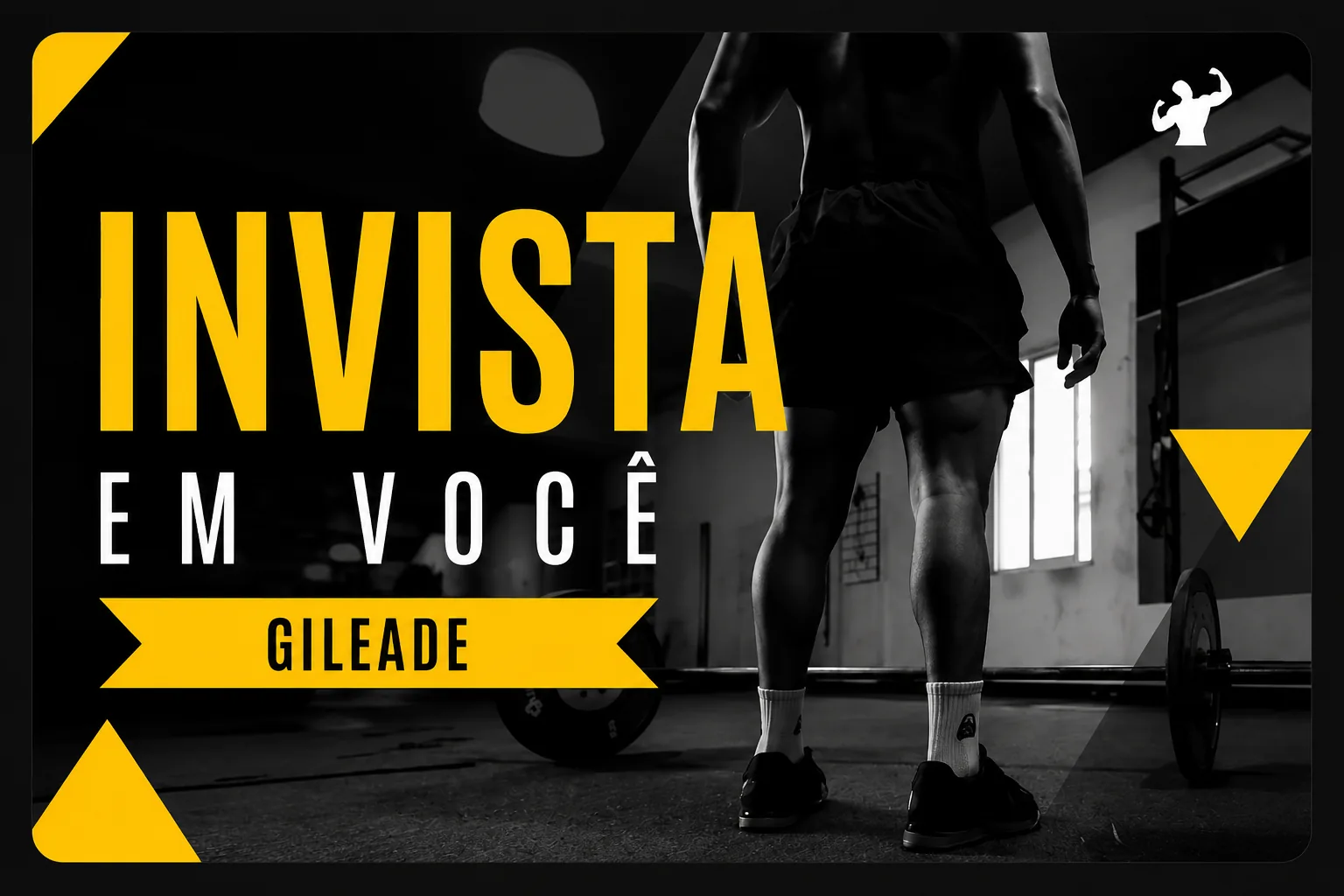 Invista em você — Gileade Academia